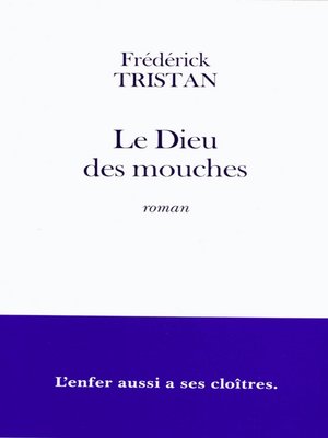 cover image of Le Dieu des mouches